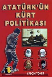 Atatürk`ün Kürt Politikası