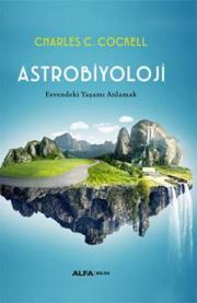 Astrobiyoloji - Evrendeki Yaşamı Anlamak