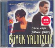 Büyük Yalnizlik (VCD)Sezen Aksu-Ferhan Sensoy